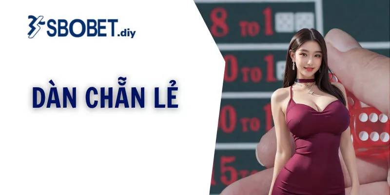 dàn chẵn lẻ